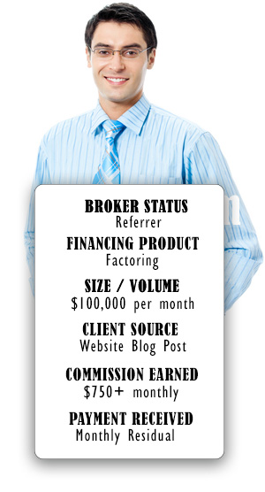 Factoring Broker earning $700 monthly commission