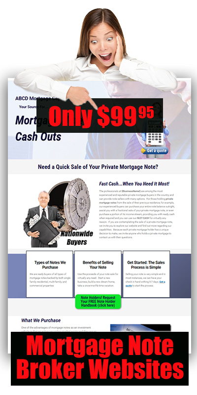 Mortgage Note Broker Websites Only $99.95